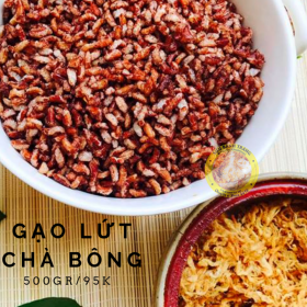 GẠO LỨT TẨM VỊ CHÀ BÔNG